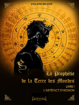 cover image of La prophétie de la terre des mondes--Tome 1